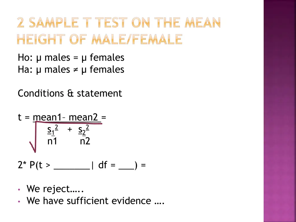 2 sample t test on the mean height of male female