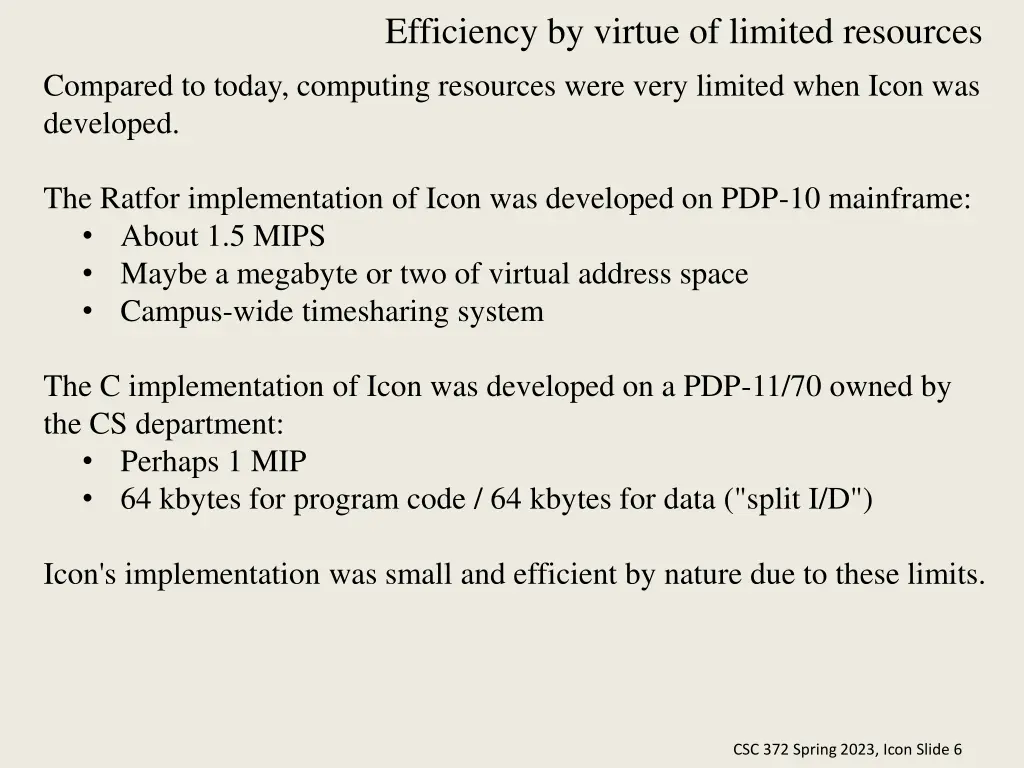 efficiency by virtue of limited resources