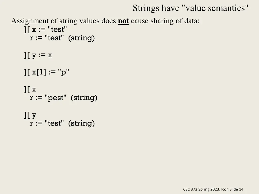 strings have value semantics