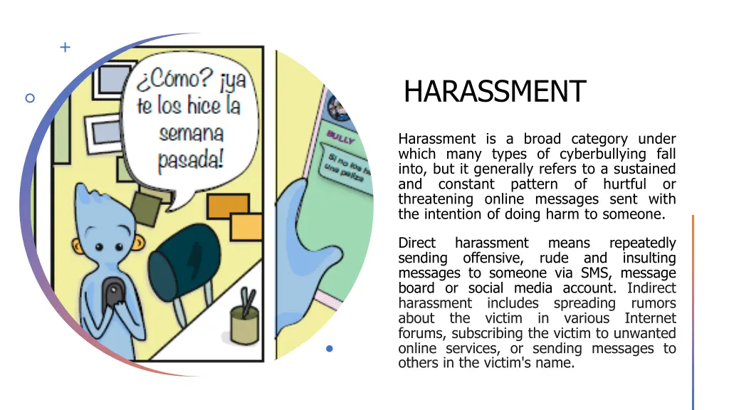 harassment
