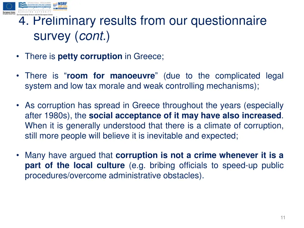 4 preliminary results from our questionnaire 1