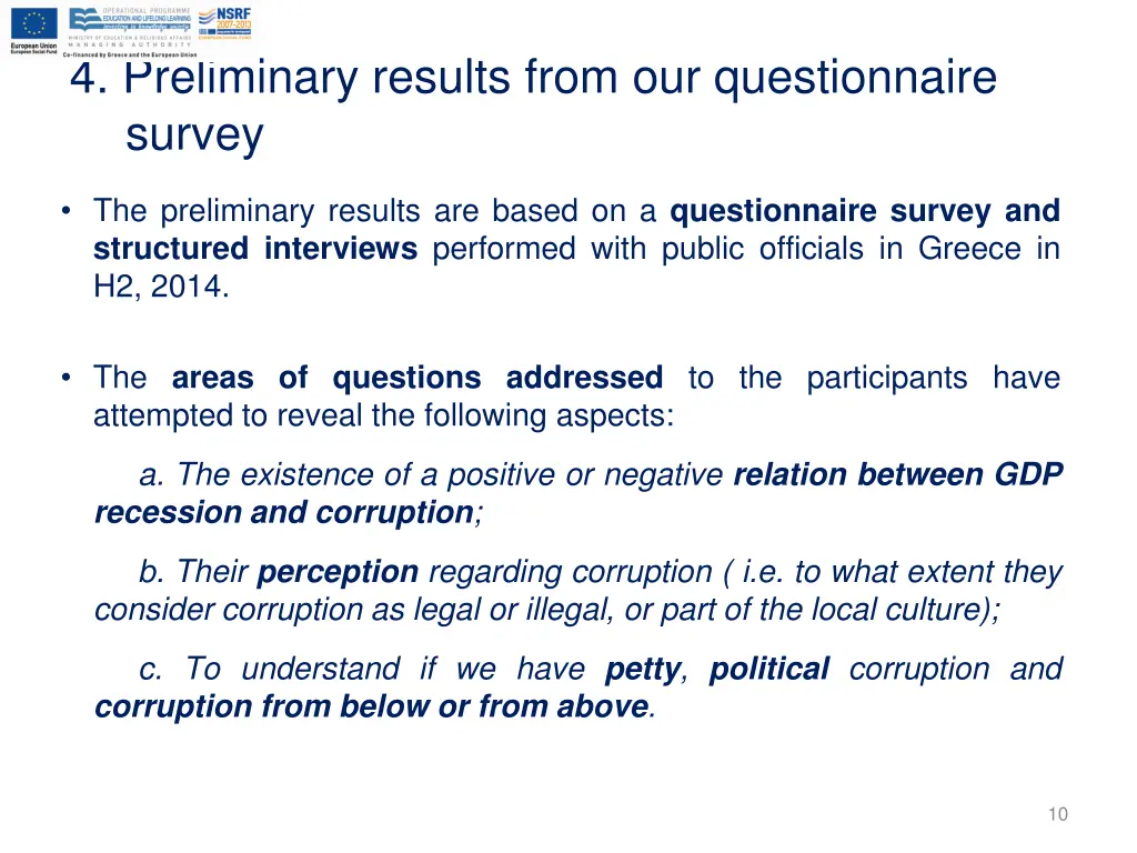 4 preliminary results from our questionnaire