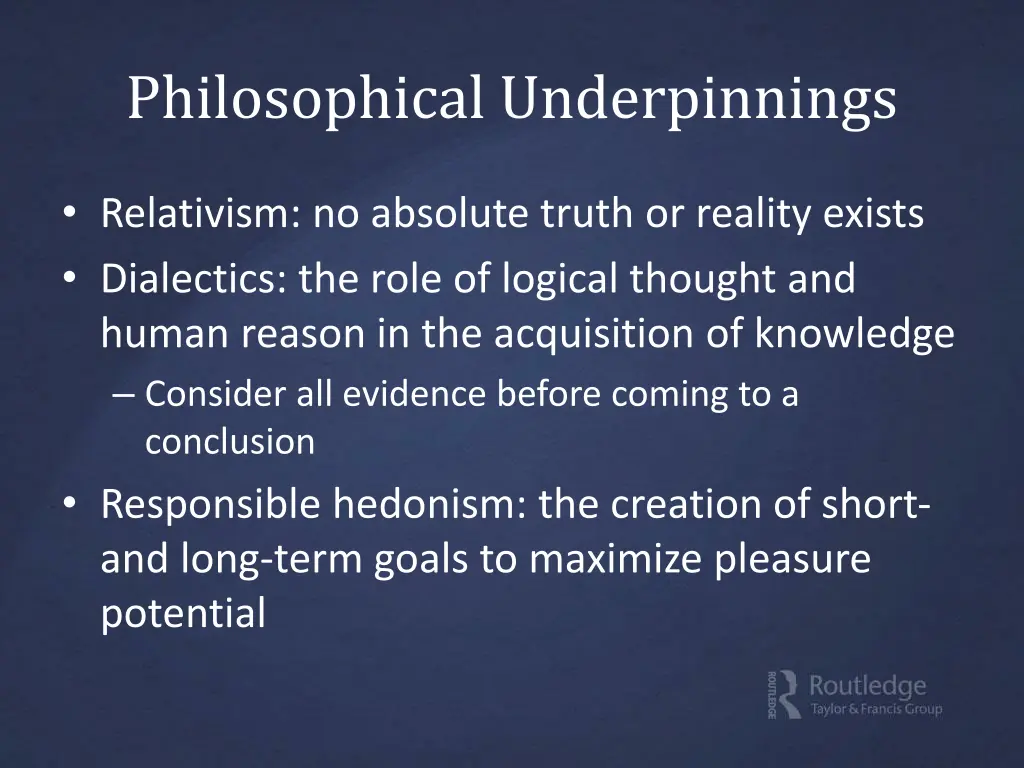 philosophical underpinnings 1