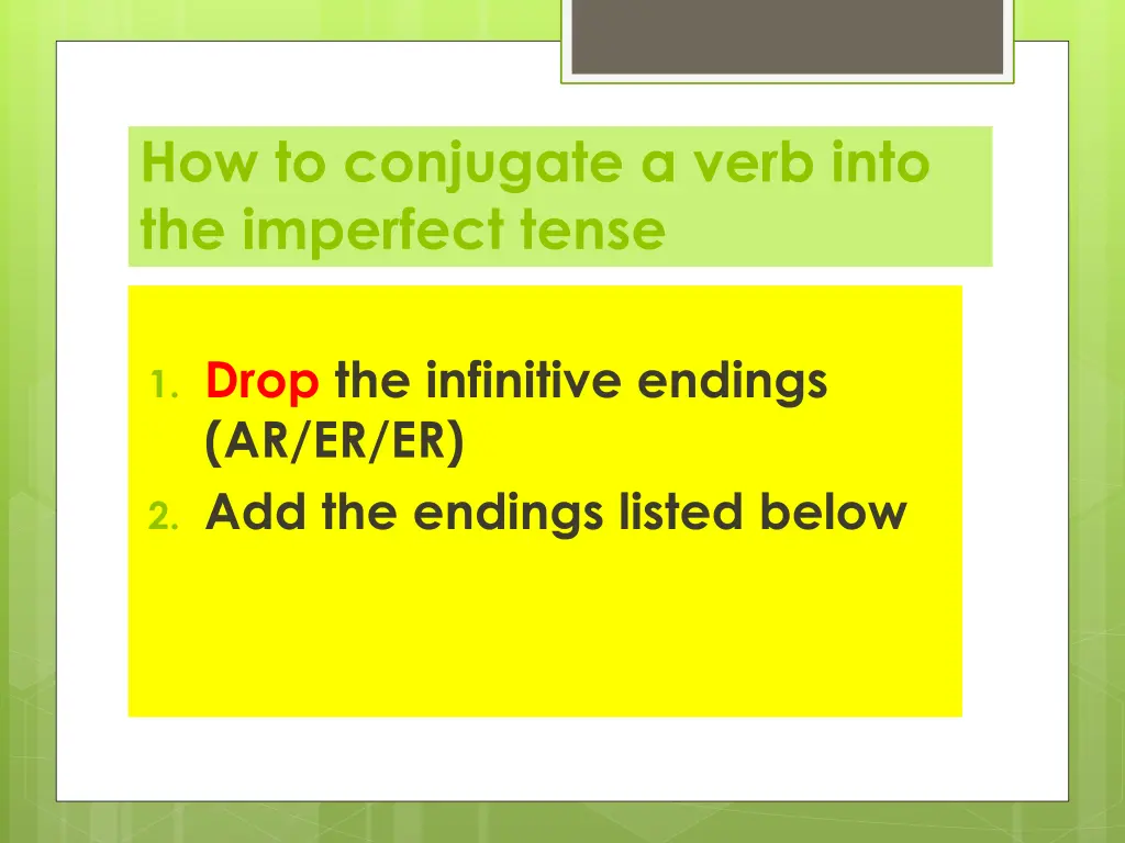 how to conjugate a verb into the imperfect tense