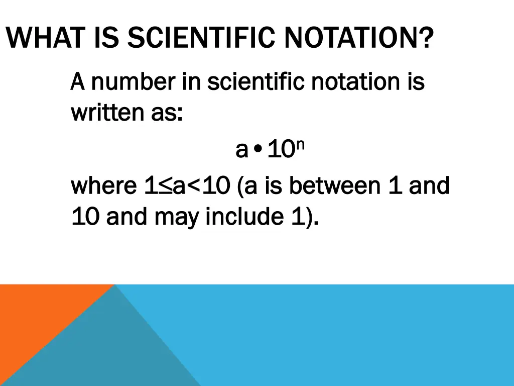 what is scientific notation a number