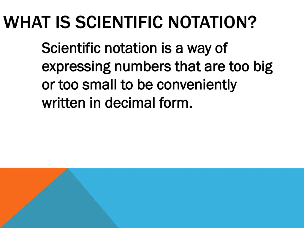 what is scientific notation scientific notation