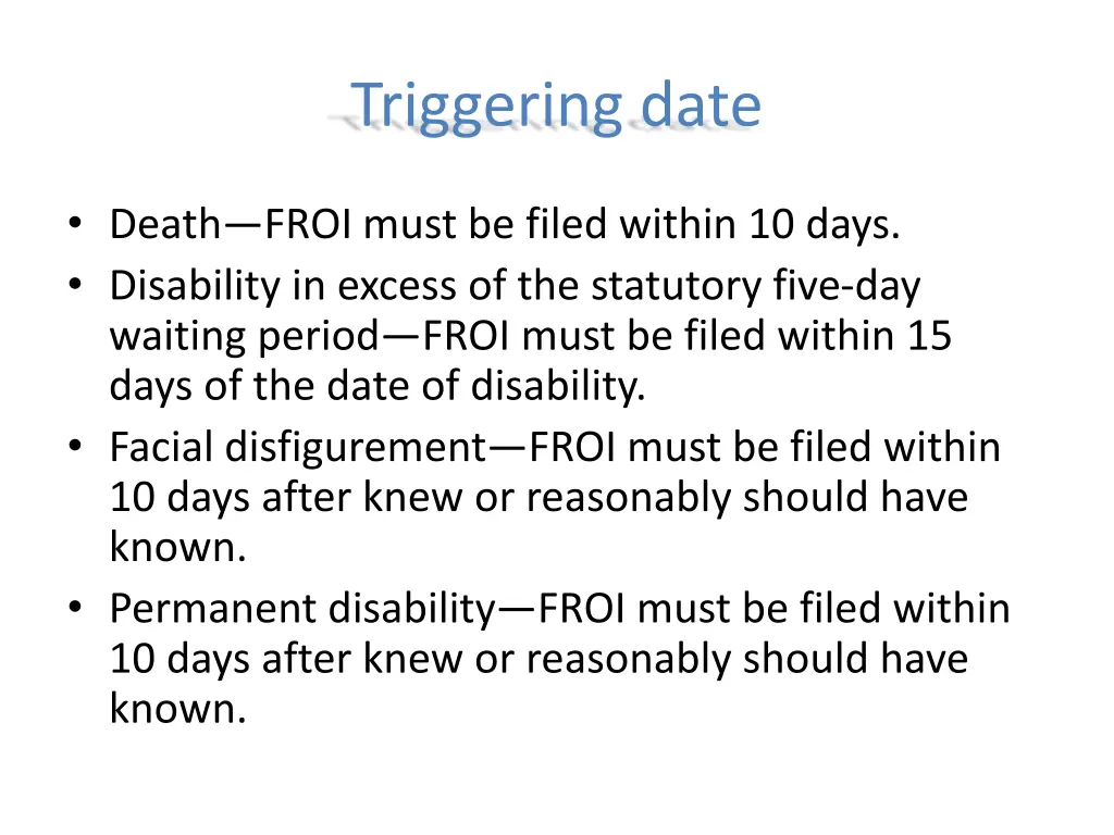 triggering date