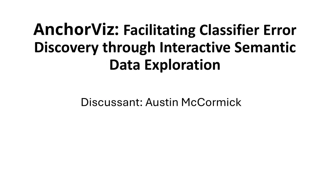 anchorviz facilitating classifier error discovery