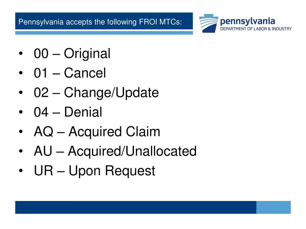 pennsylvania accepts the following froi mtcs