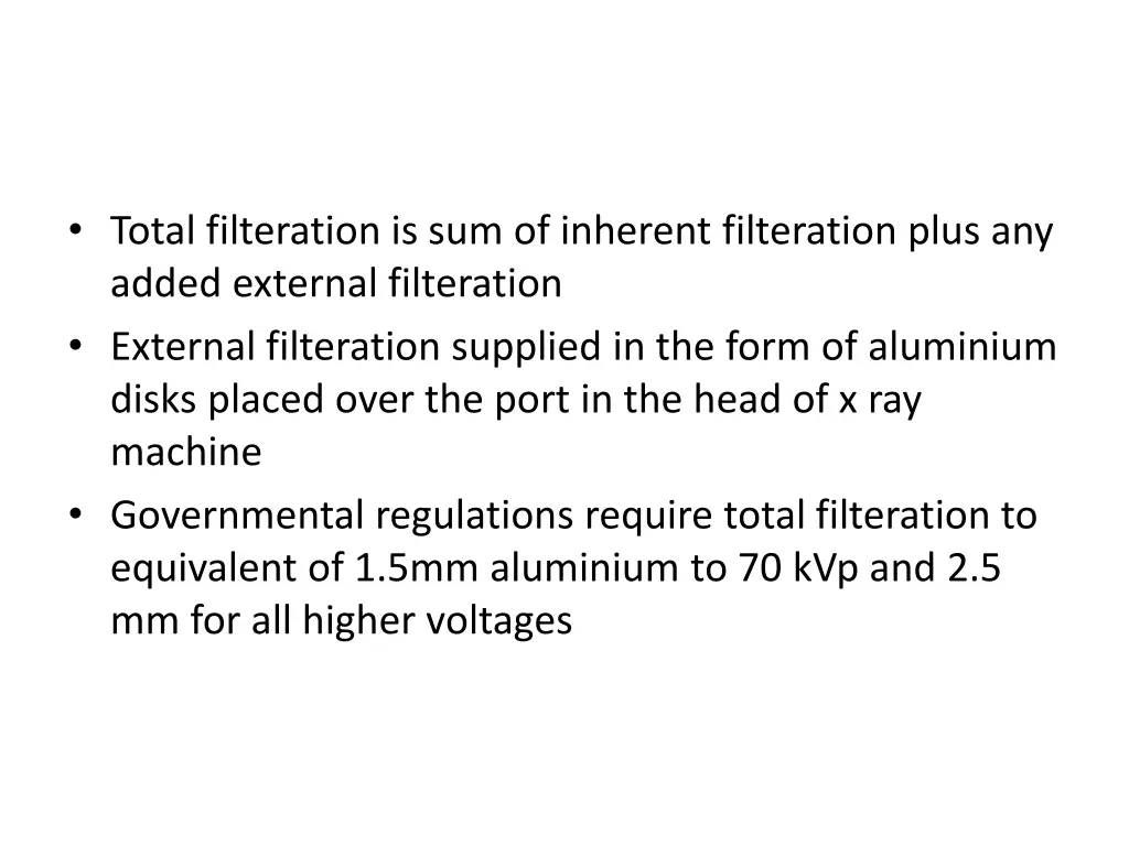 total filteration is sum of inherent filteration