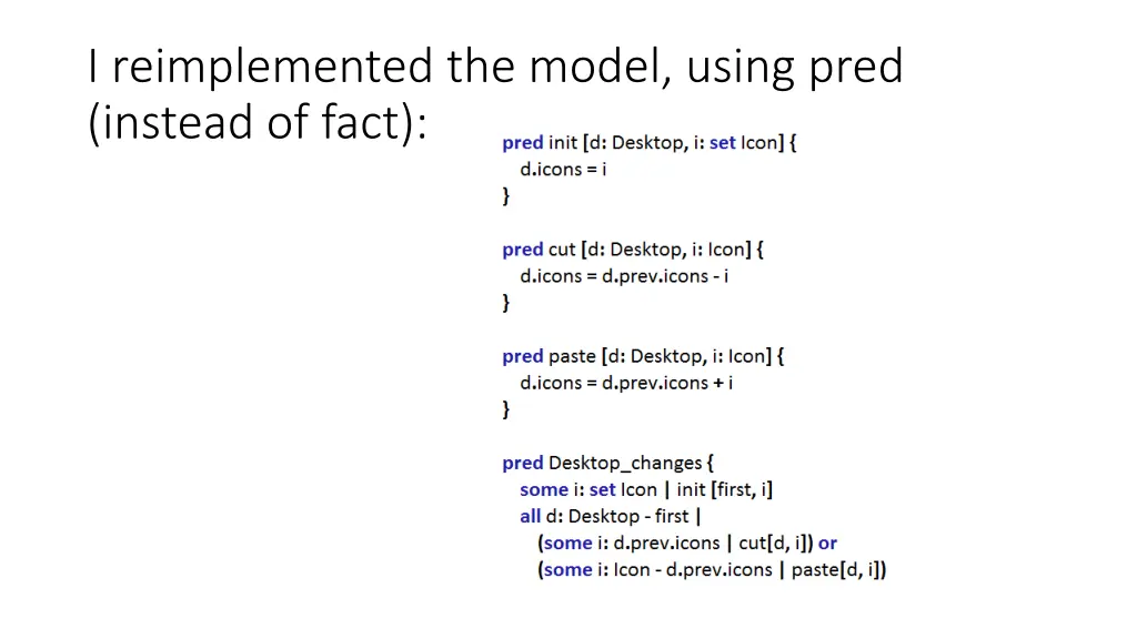 i reimplemented the model using pred instead