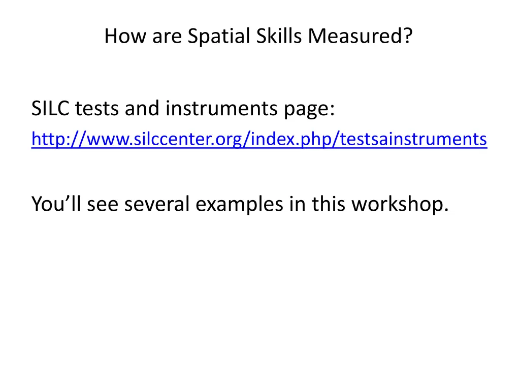 how are spatial skills measured
