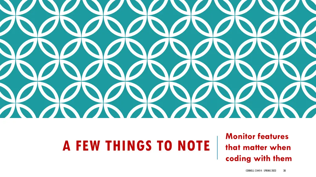 monitor features that matter when coding with them