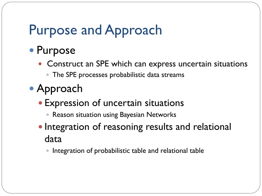 purpose and approach