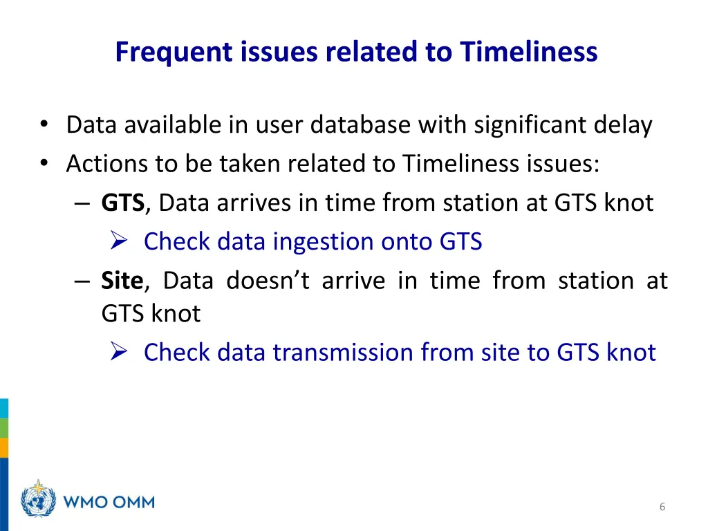 frequent issues related to timeliness