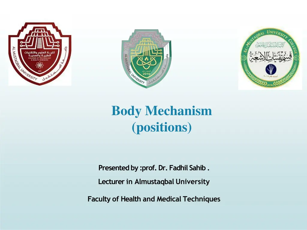 body mechanism positions