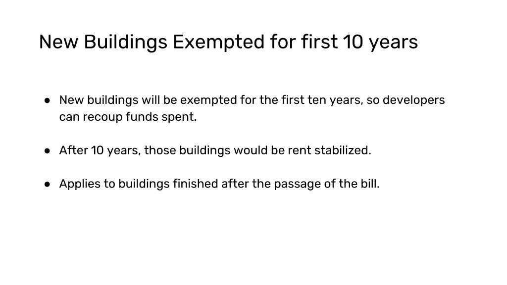 new buildings exempted for first 10 years