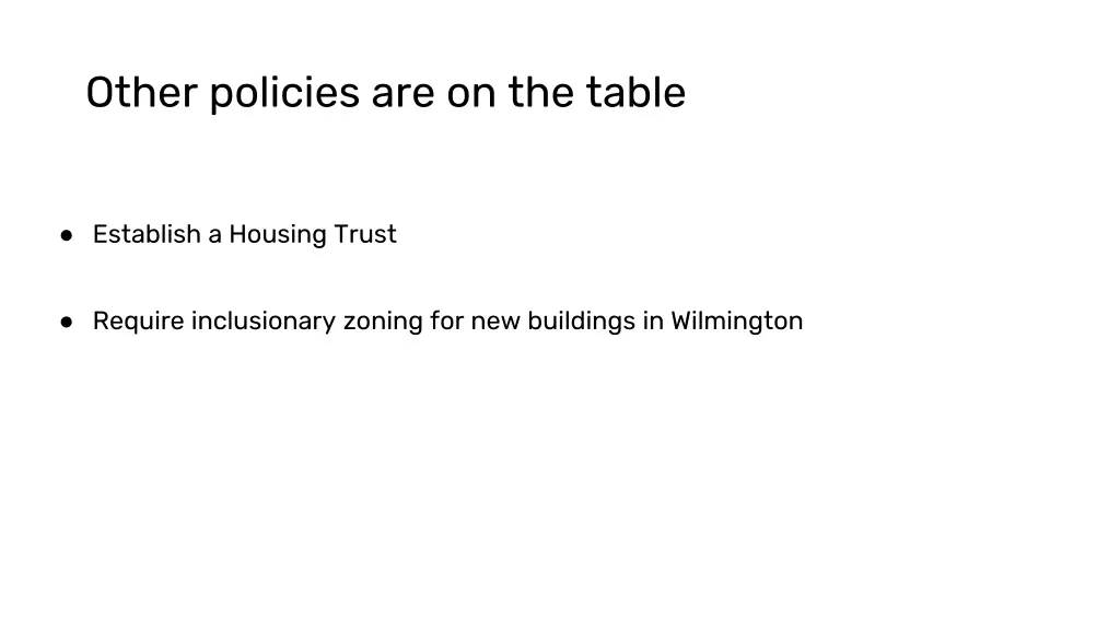other policies are on the table
