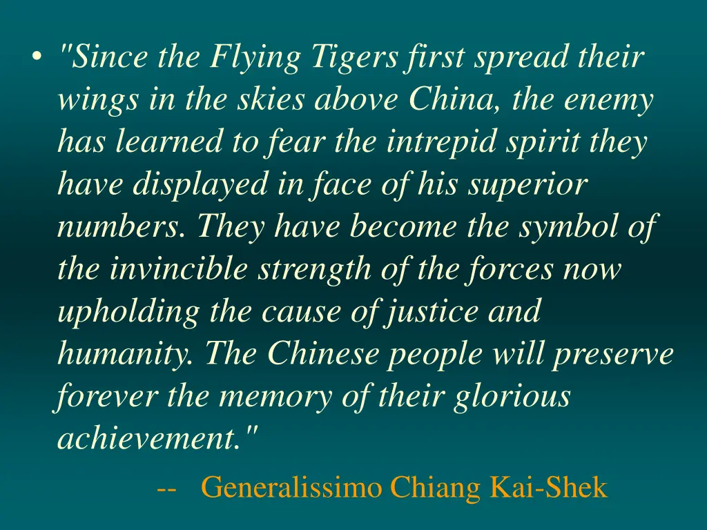 since the flying tigers first spread their wings
