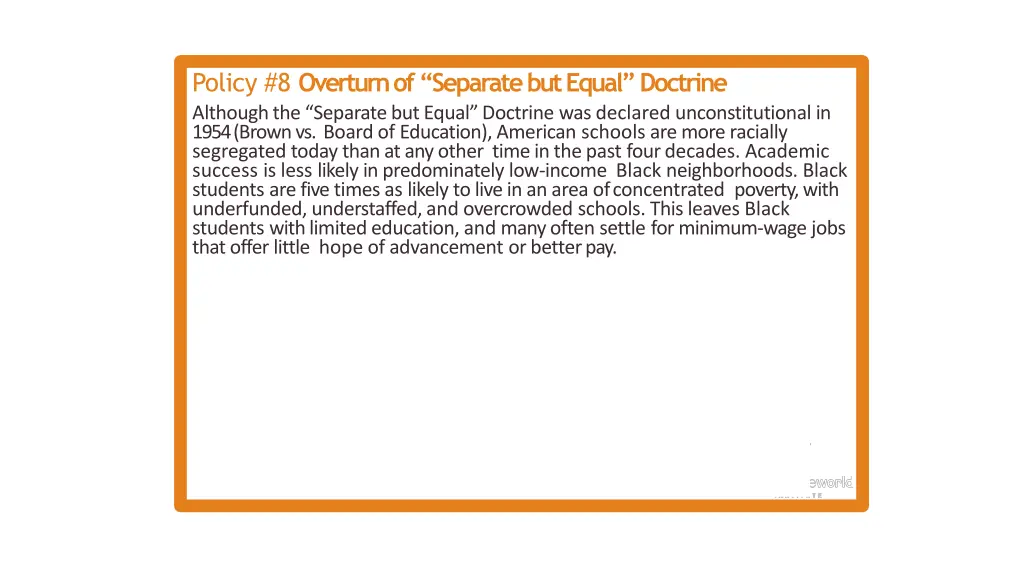 policy 8 overturn of separate but equal doctrine
