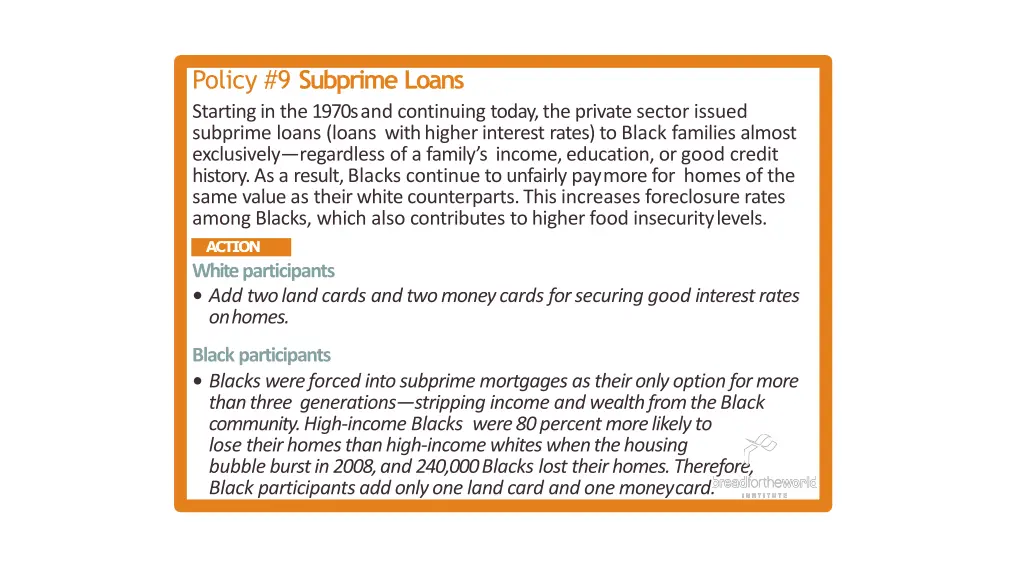 policy 9 subprime loans starting in the 1970s 1