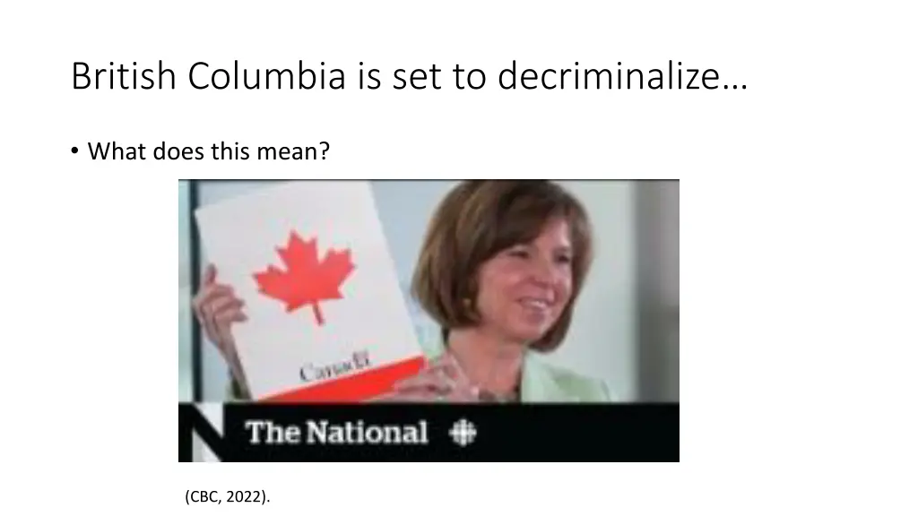 british columbia is set to decriminalize