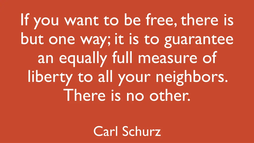 if you want to be free there