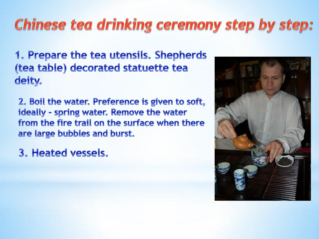 1 prepare the tea utensils shepherds tea table