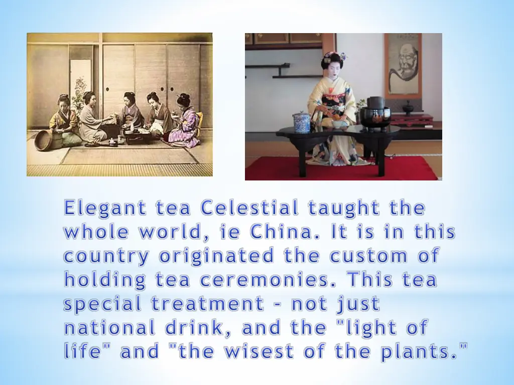 elegant tea celestial taught the whole world