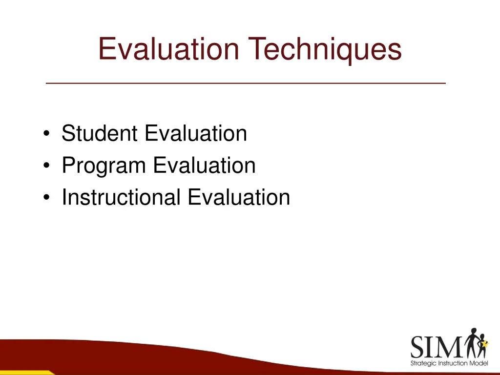 evaluation techniques