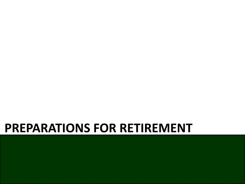 preparations for retirement