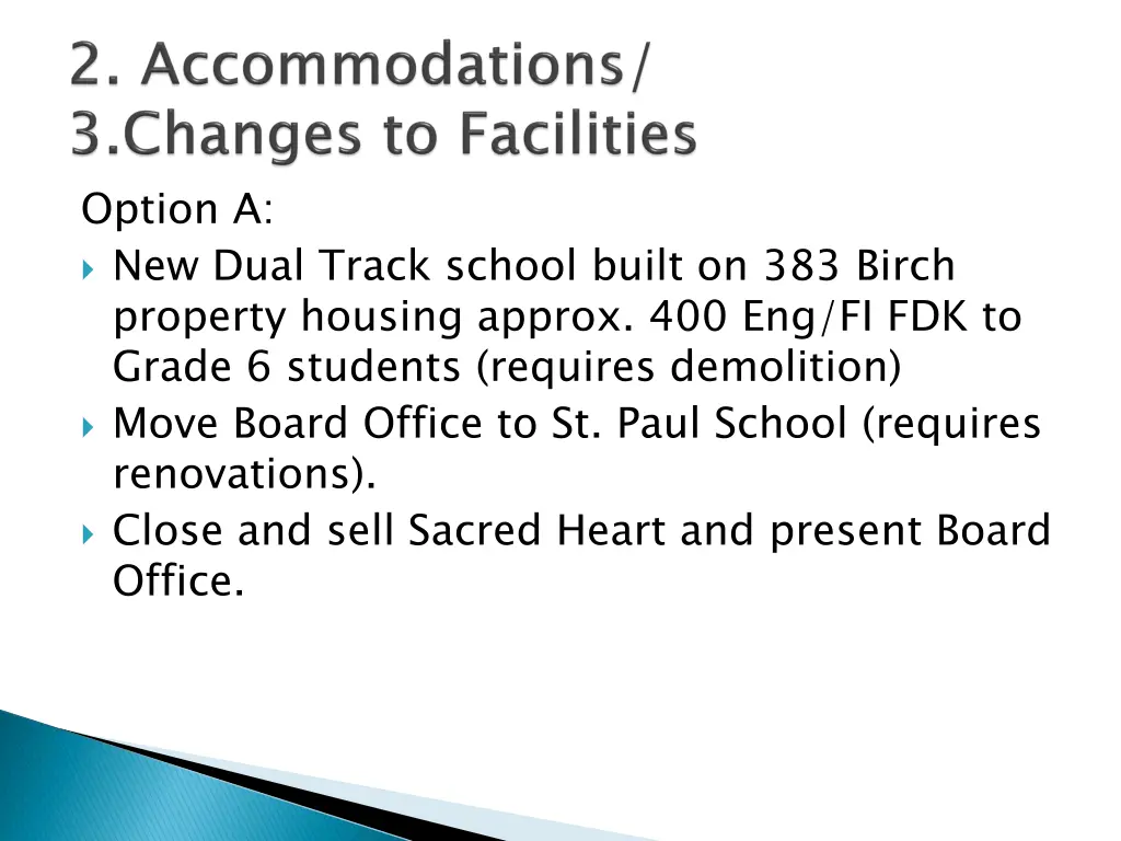 option a new dual track school built on 383 birch