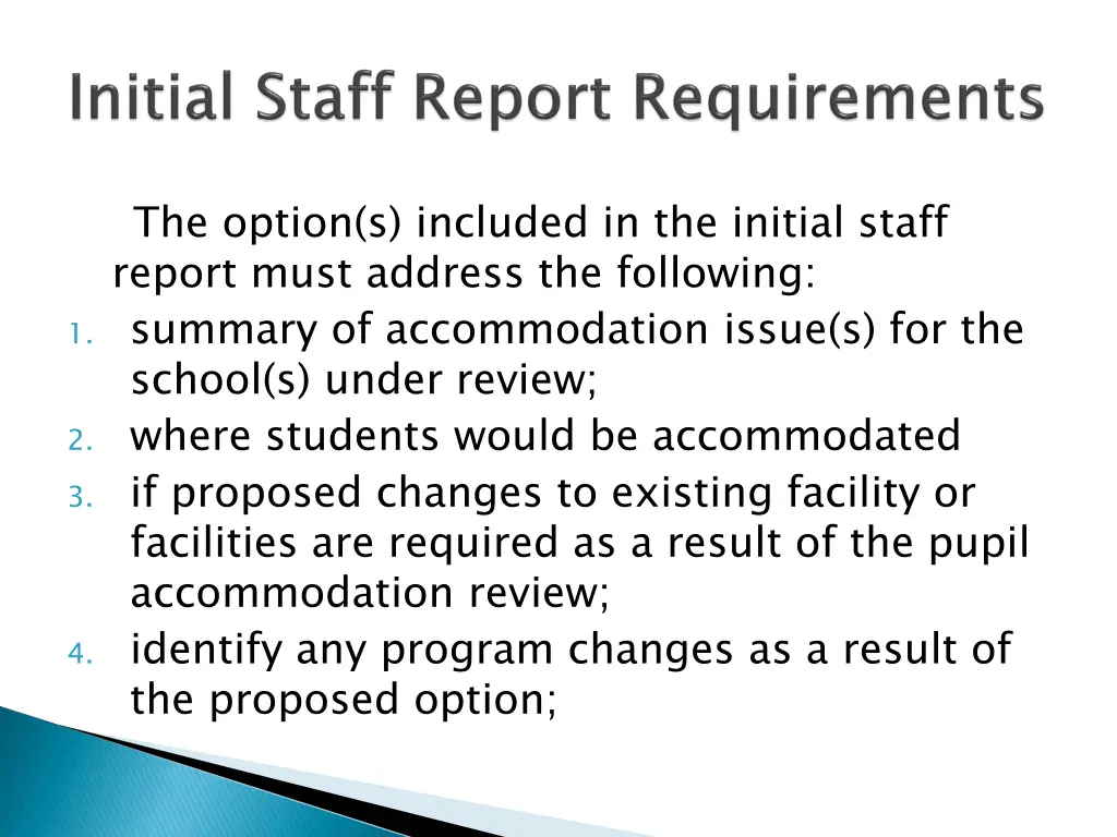 the option s included in the initial staff report