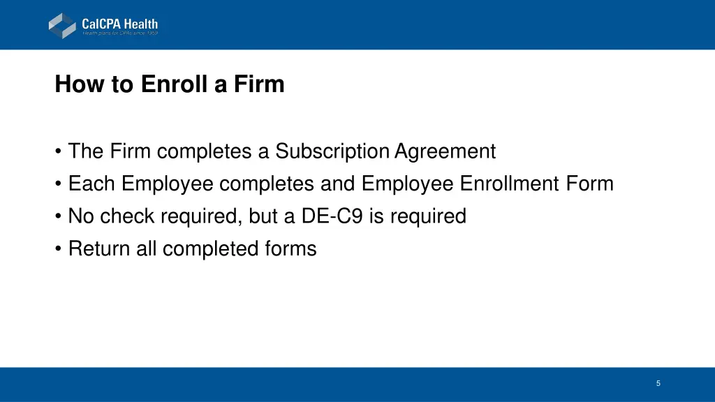 how to enroll a firm