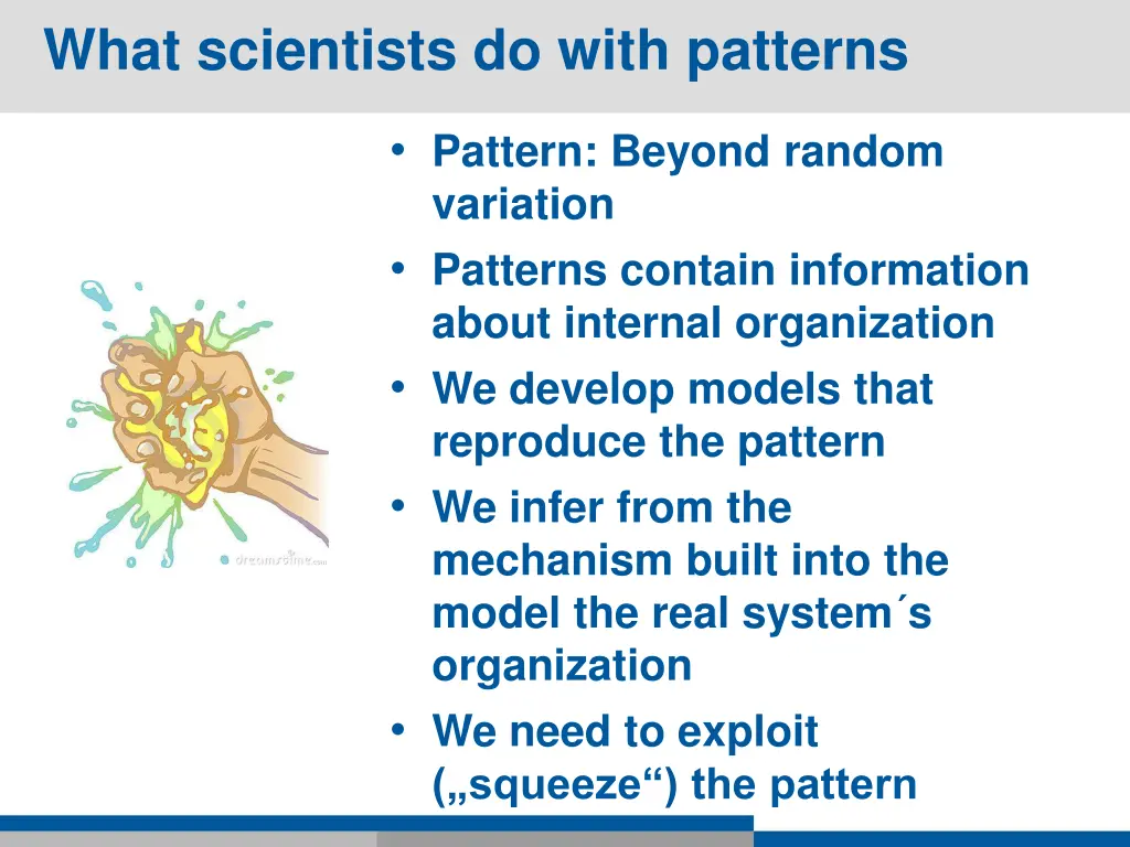 what scientists do with patterns
