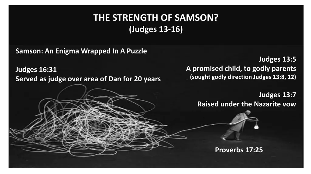 the strength of samson judges 13 16