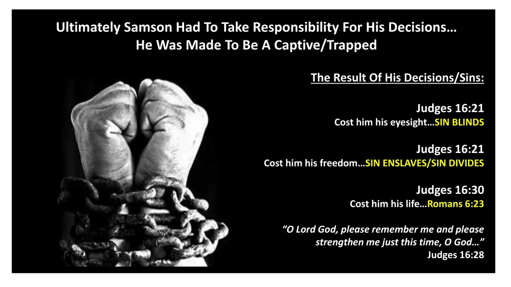 ultimately samson had to take responsibility