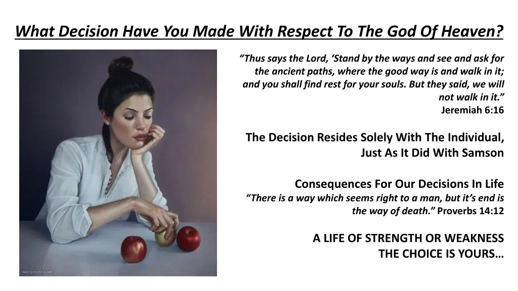 what decision have you made with respect
