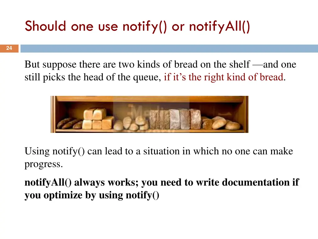 should one use notify or notifyall
