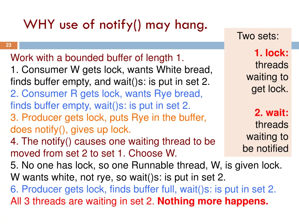 why use of notify may hang