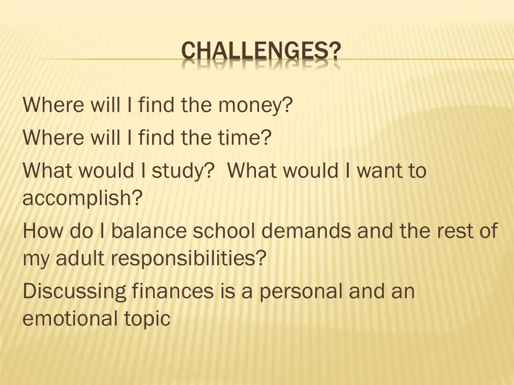 challenges