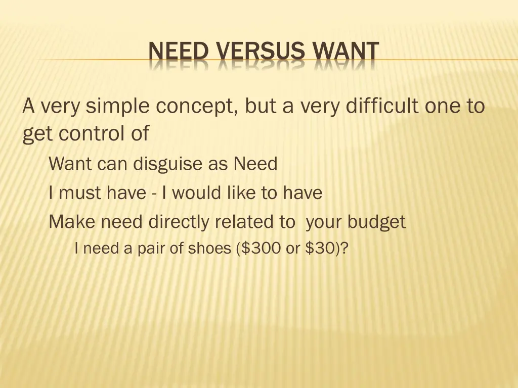 need versus want