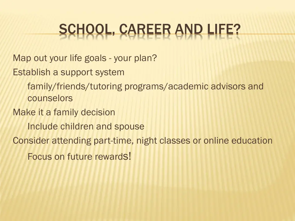 school career and life