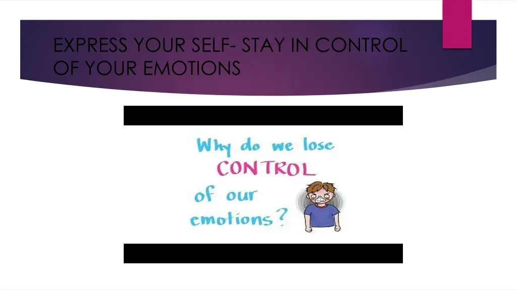express your self stay in control of your emotions