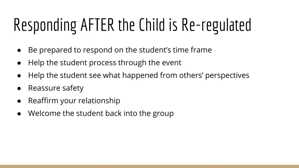 responding after the child is re regulated