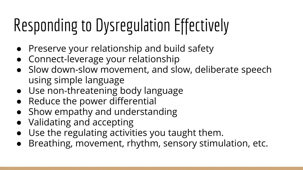 responding to dysregulation effectively