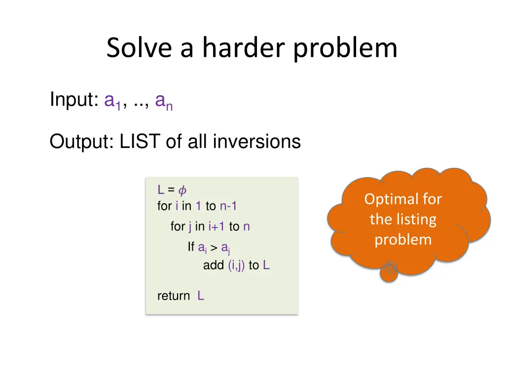 solve a harder problem