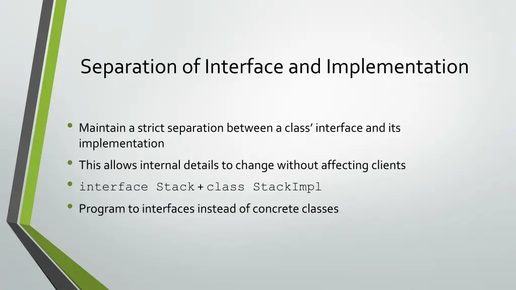 separation of interface and implementation