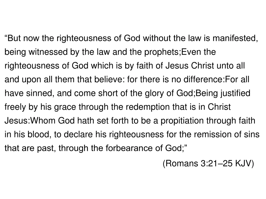 but now the righteousness of god without
