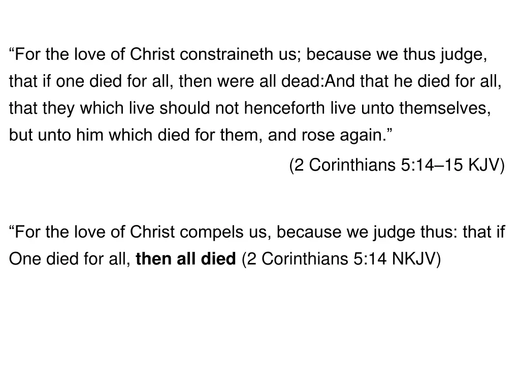 for the love of christ constraineth us because
